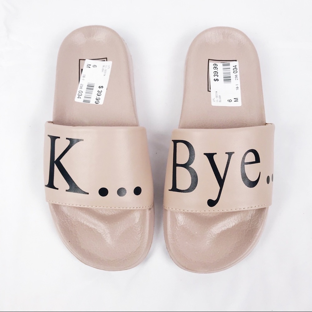 NWT “K...Bye...” Slip Ons in Blush